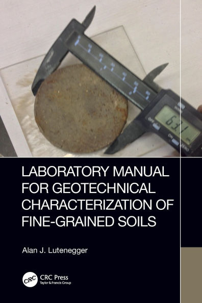 Laboratory Manual for Geotechnical Characterization of Fine-Grained Soils