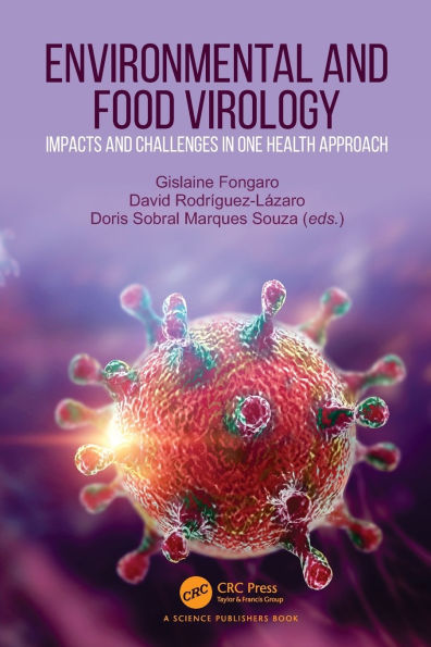 Environmental and Food Virology: Impacts Challenges One Health Approach