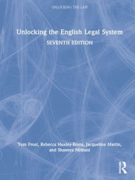 Title: Unlocking the English Legal System, Author: Tom Frost