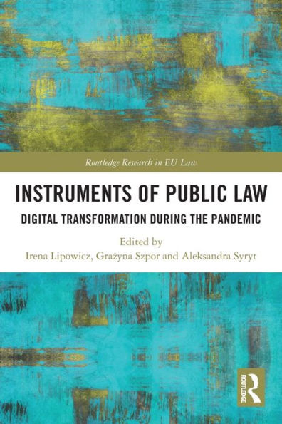 Instruments of Public Law: Digital Transformation during the Pandemic