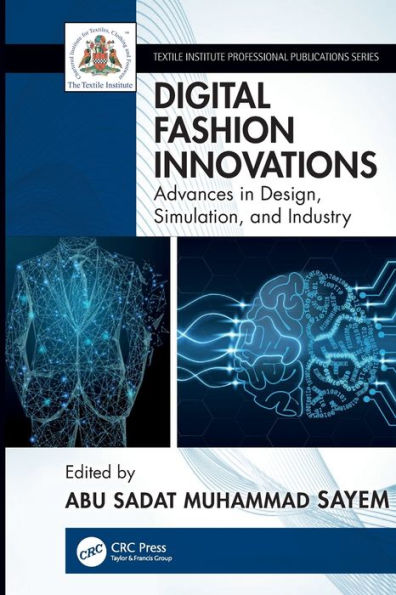 Digital Fashion Innovations: Advances Design, Simulation, and Industry