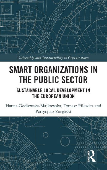 Smart Organizations the Public Sector: Sustainable Local Development European Union