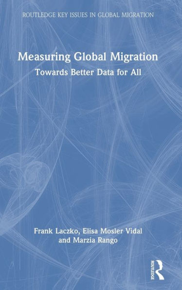 Measuring Global Migration: Towards Better Data for All