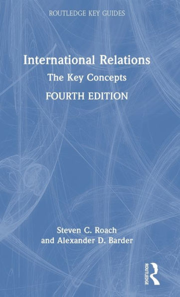 International Relations: The Key Concepts