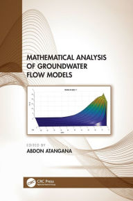 Title: Mathematical Analysis of Groundwater Flow Models, Author: Abdon Atangana