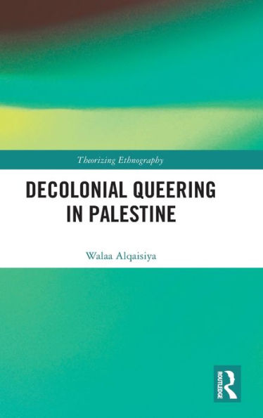 Decolonial Queering Palestine