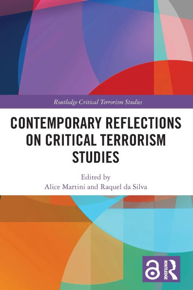 Contemporary Reflections on Critical Terrorism Studies