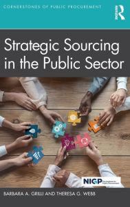Title: Strategic Sourcing in the Public Sector, Author: Barbara A. Grilli
