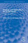 Ideology and Rationality in the Soviet Model: A legacy for Gorbachev