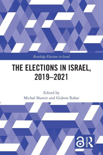 The Elections Israel, 2019-2021