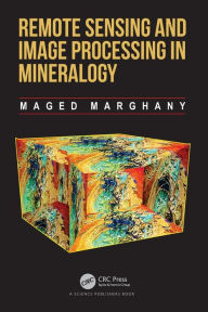 Title: Remote Sensing and Image Processing in Mineralogy, Author: Maged Marghany