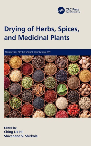 Drying of Herbs, Spices, and Medicinal Plants