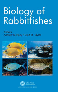 Download book online for free Biology of Rabbitfishes iBook English version by Andrew Scott Hoey, Brett McCully Taylor
