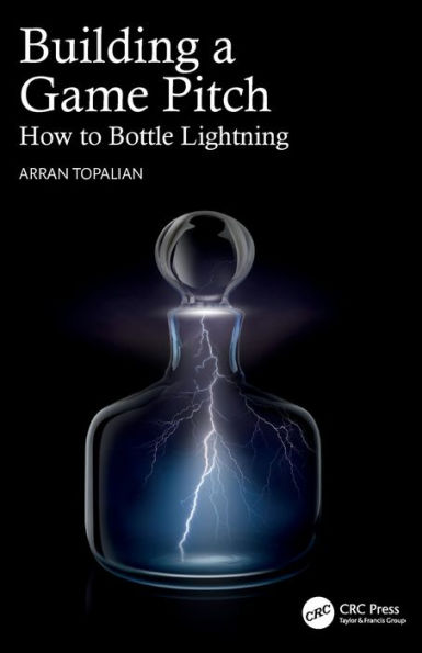 Building a Game Pitch: How to Bottle Lightning