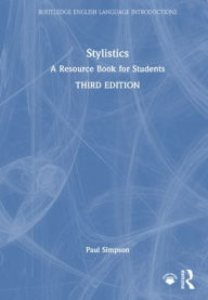 Title: Stylistics: A Resource Book for Students, Author: Paul Simpson