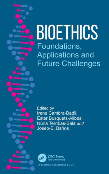 Bioethics: Foundations, Applications and Future Challenges