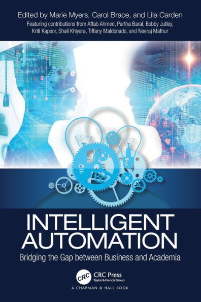 Intelligent Automation: Bridging the Gap between Business and Academia