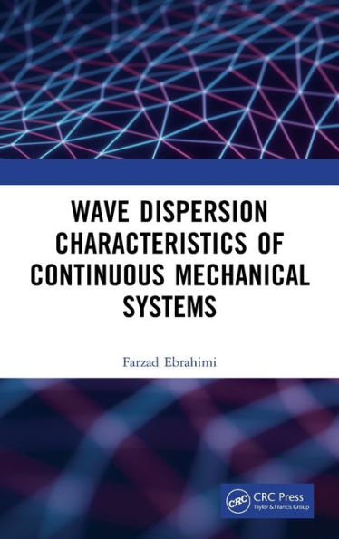 Wave Dispersion Characteristics of Continuous Mechanical Systems?