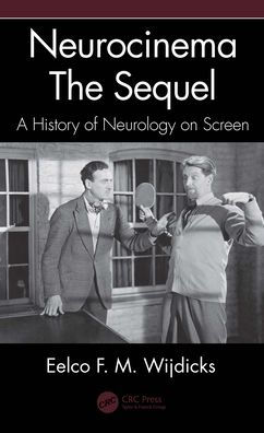 Neurocinema-The Sequel: A History of Neurology on Screen