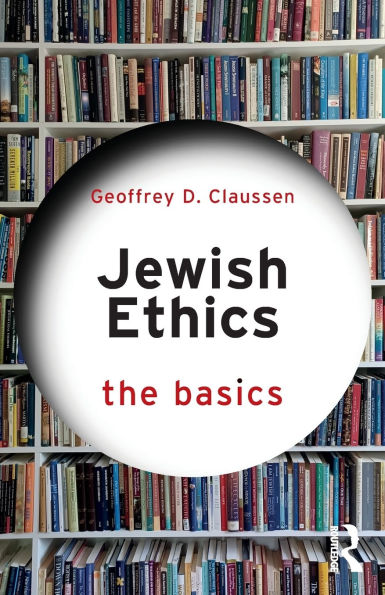 Jewish Ethics: The Basics