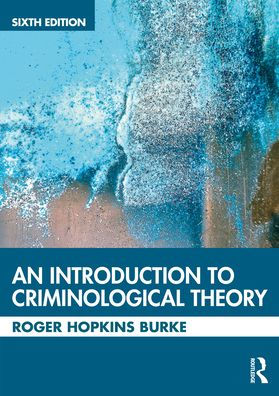 An Introduction to Criminological Theory