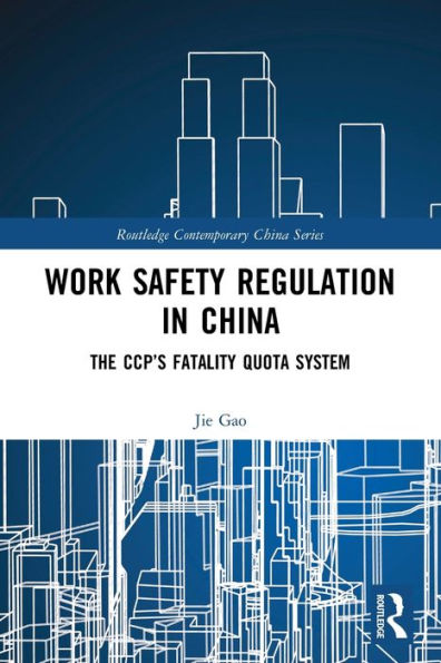 Work Safety Regulation China: The CCP's Fatality Quota System