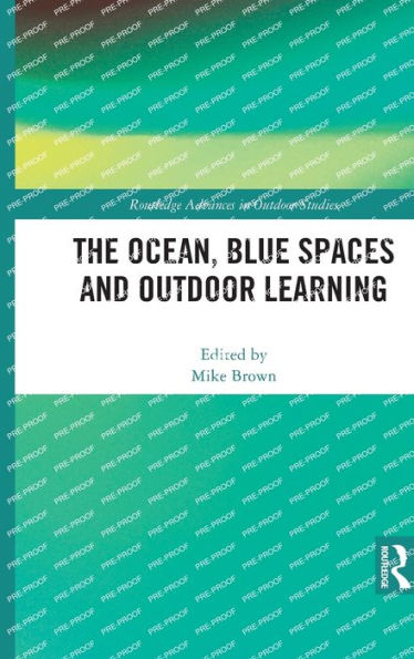 The Ocean, Blue Spaces and Outdoor Learning