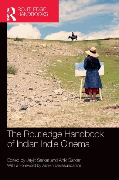 The Routledge Handbook of Indian Indie Cinema
