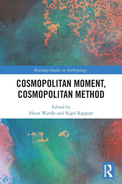 Cosmopolitan Moment, Cosmopolitan Method