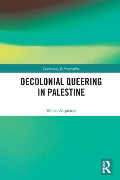 Decolonial Queering Palestine