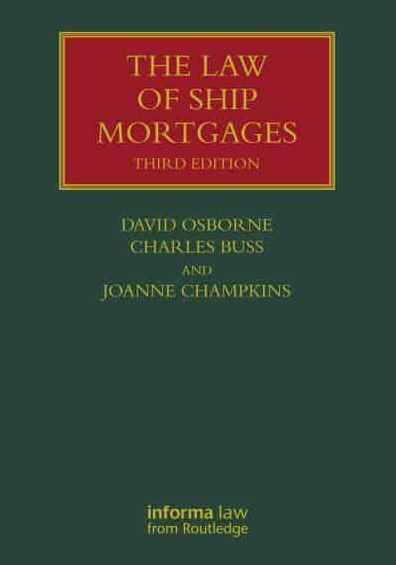 The Law of Ship Mortgages