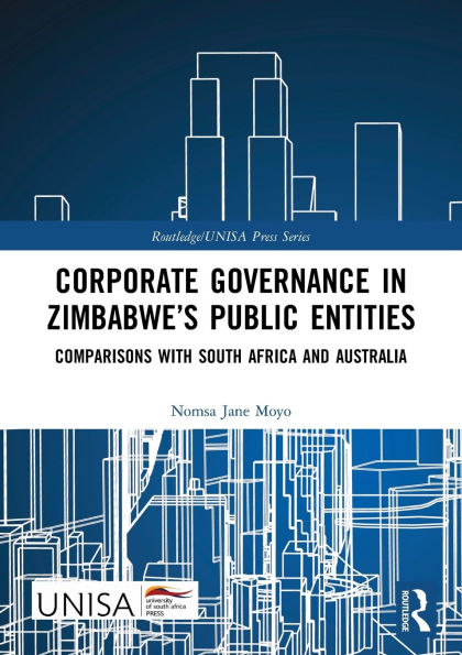 Corporate Governance Zimbabwe's Public Entities: Comparisons with South Africa and Australia