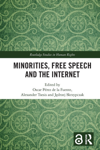 Minorities, Free Speech and the Internet