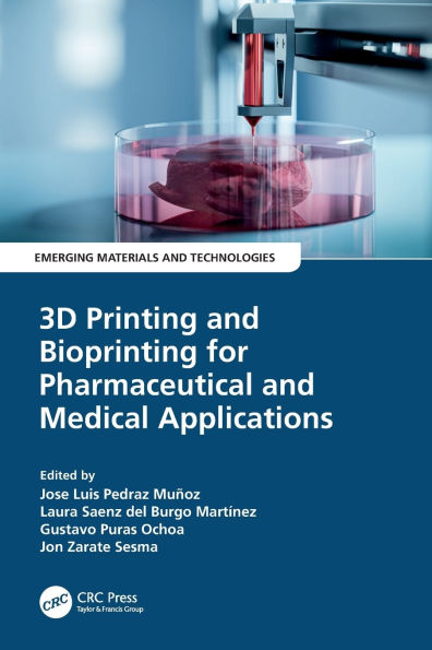 3D Printing and Bioprinting for Pharmaceutical Medical Applications