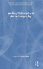 Writing Philosophical Autoethnography