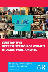 Title: Substantive Representation of Women in Asian Parliaments, Author: Devin K. Joshi