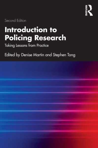 Introduction to Policing Research: Taking Lessons from Practice