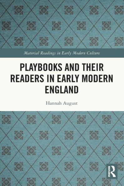 Playbooks and their Readers in Early Modern England