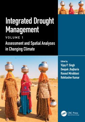 Integrated Drought Management, Volume 1: Assessment and Spatial Analyses Changing Climate