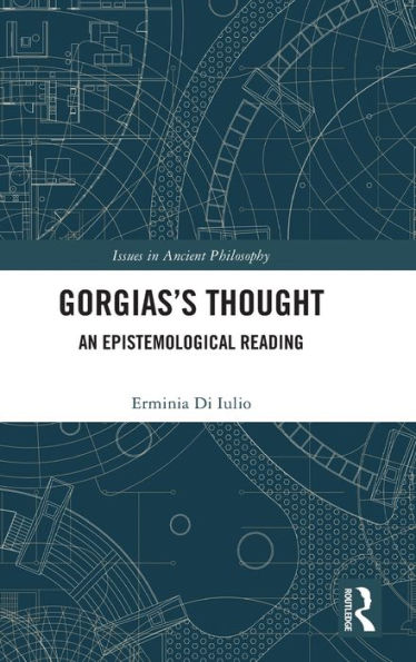 Gorgias's Thought: An Epistemological Reading