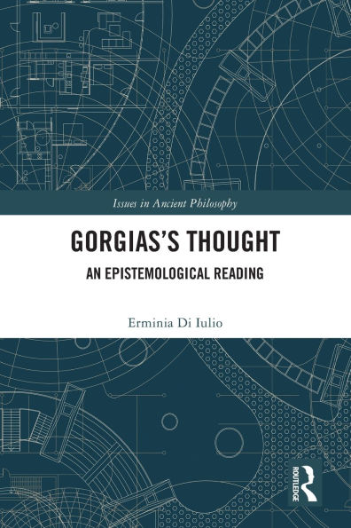 Gorgias's Thought: An Epistemological Reading
