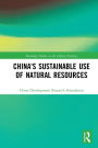 China's Sustainable Use of Natural Resources