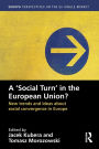 A `Social Turn' in the European Union?: New trends and ideas about social convergence in Europe
