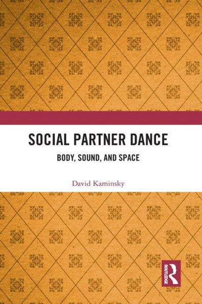 Social Partner Dance: Body, Sound, and Space
