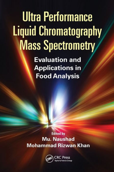 Ultra Performance Liquid Chromatography Mass Spectrometry: Evaluation and Applications in Food Analysis