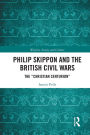 Philip Skippon and the British Civil Wars: The 