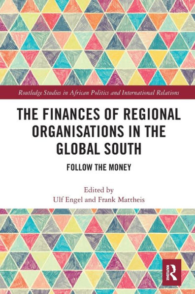The Finances of Regional Organisations in the Global South: Follow the Money