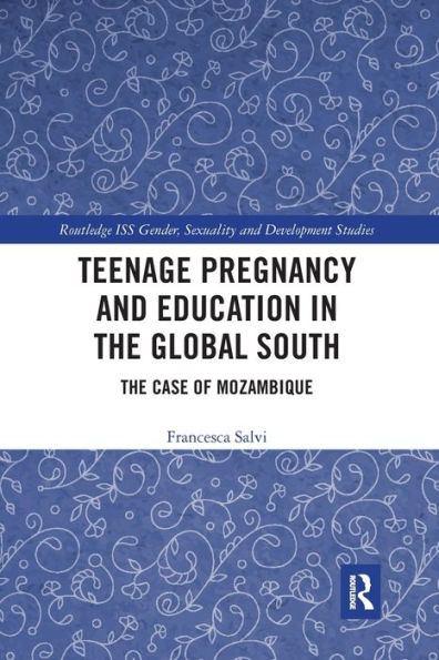 Teenage Pregnancy and Education in the Global South: The Case of Mozambique