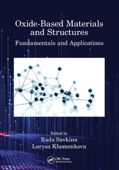 Oxide-Based Materials and Structures: Fundamentals Applications