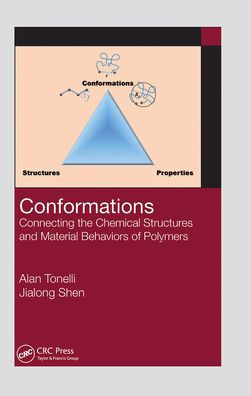 Conformations: Connecting the Chemical Structures and Material Behaviors of Polymers